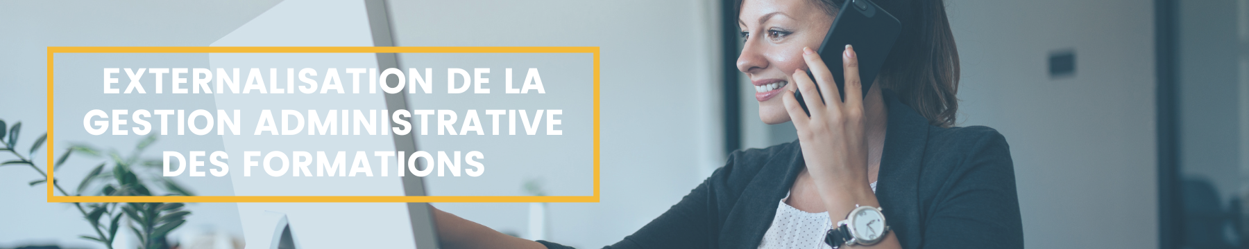 externalisation de la gestion administrative des formations